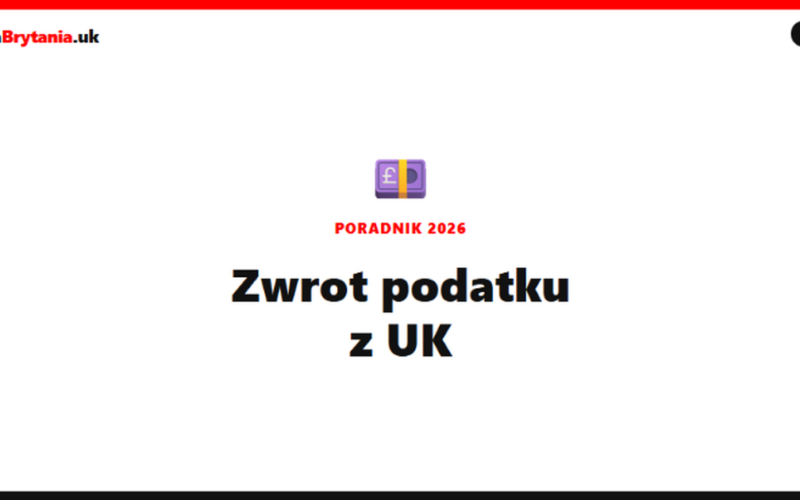 Zwrot podatku z UK 2026